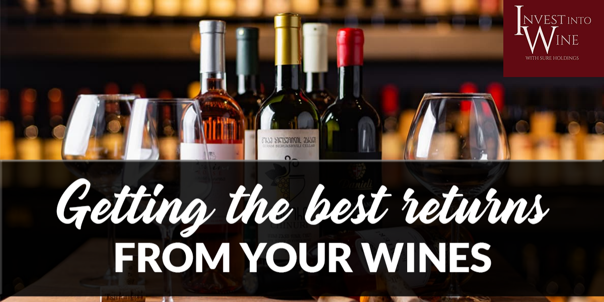 Getting the best returns from your wines