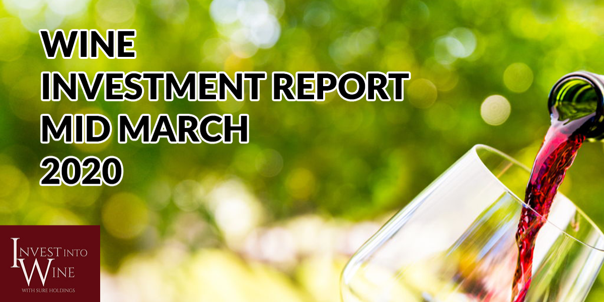 Wine Investment Report Mid March 2020