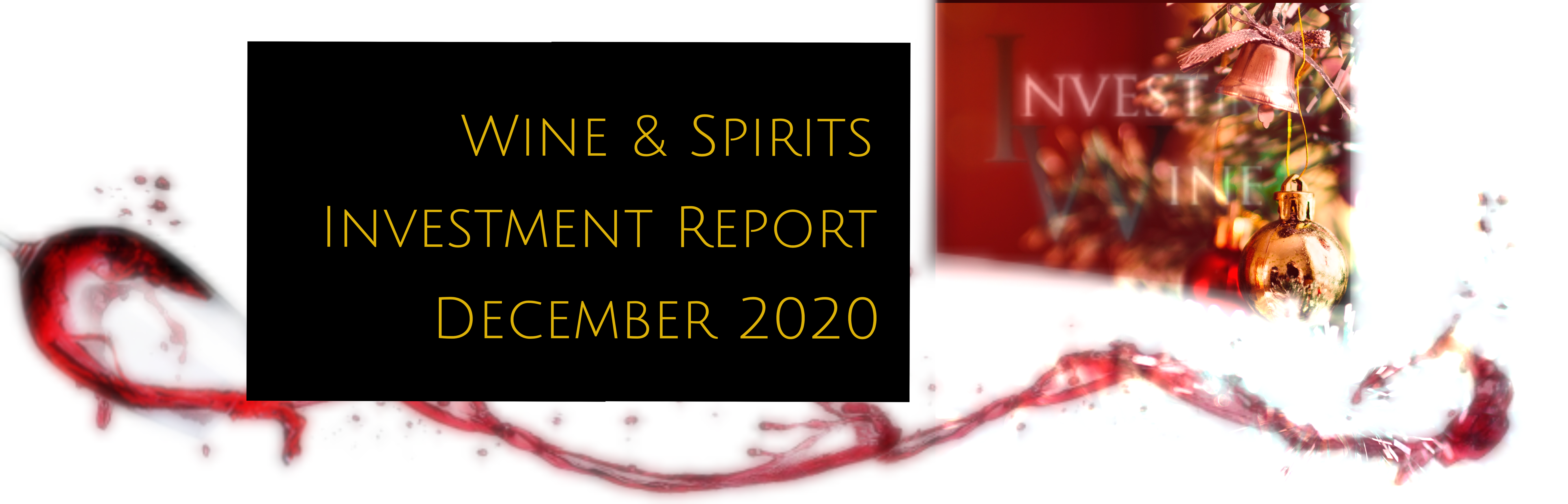 Wine & Spirits Investment Report December 2020