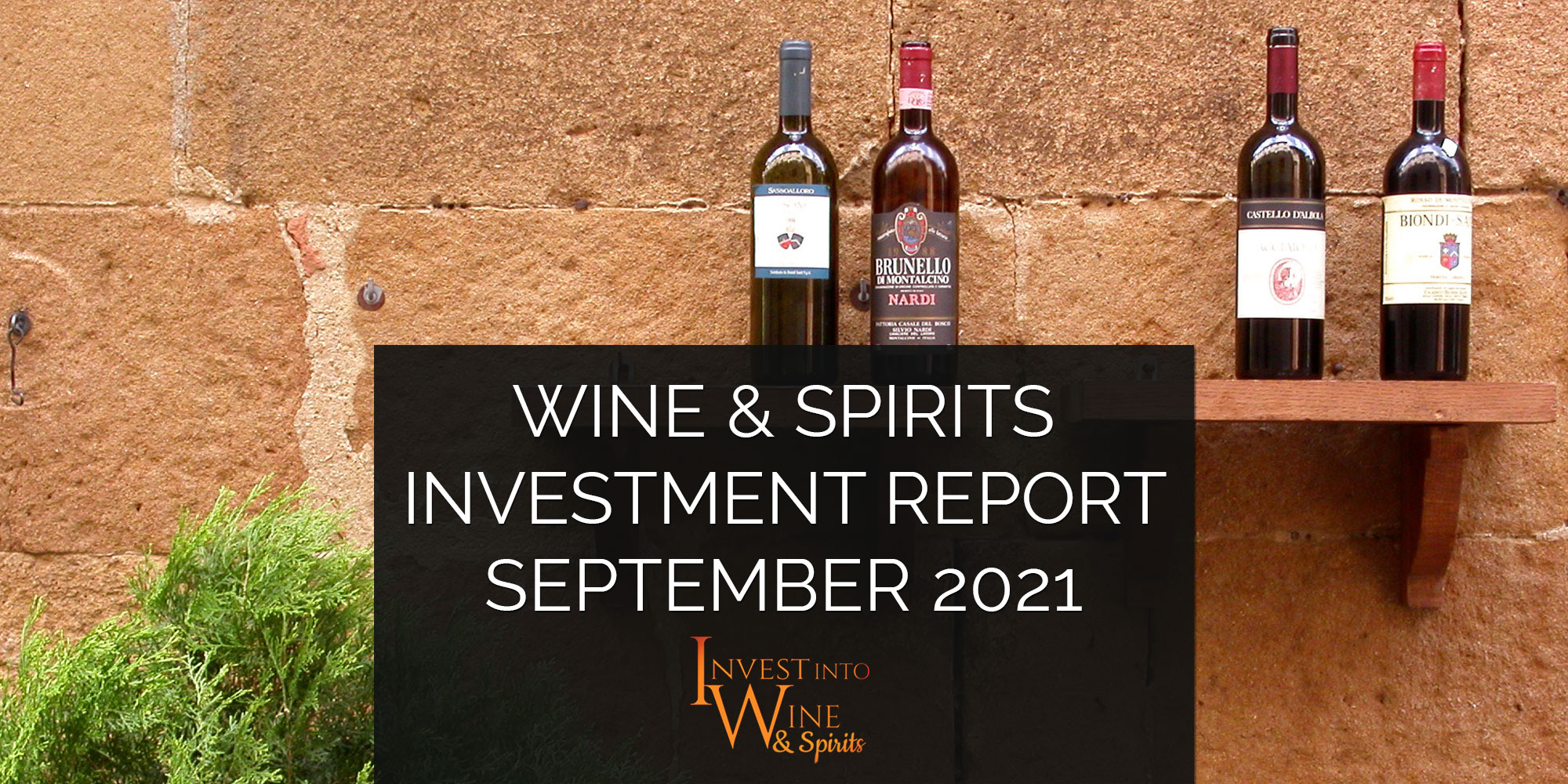 Wine & Spirits Investment Report September 2021