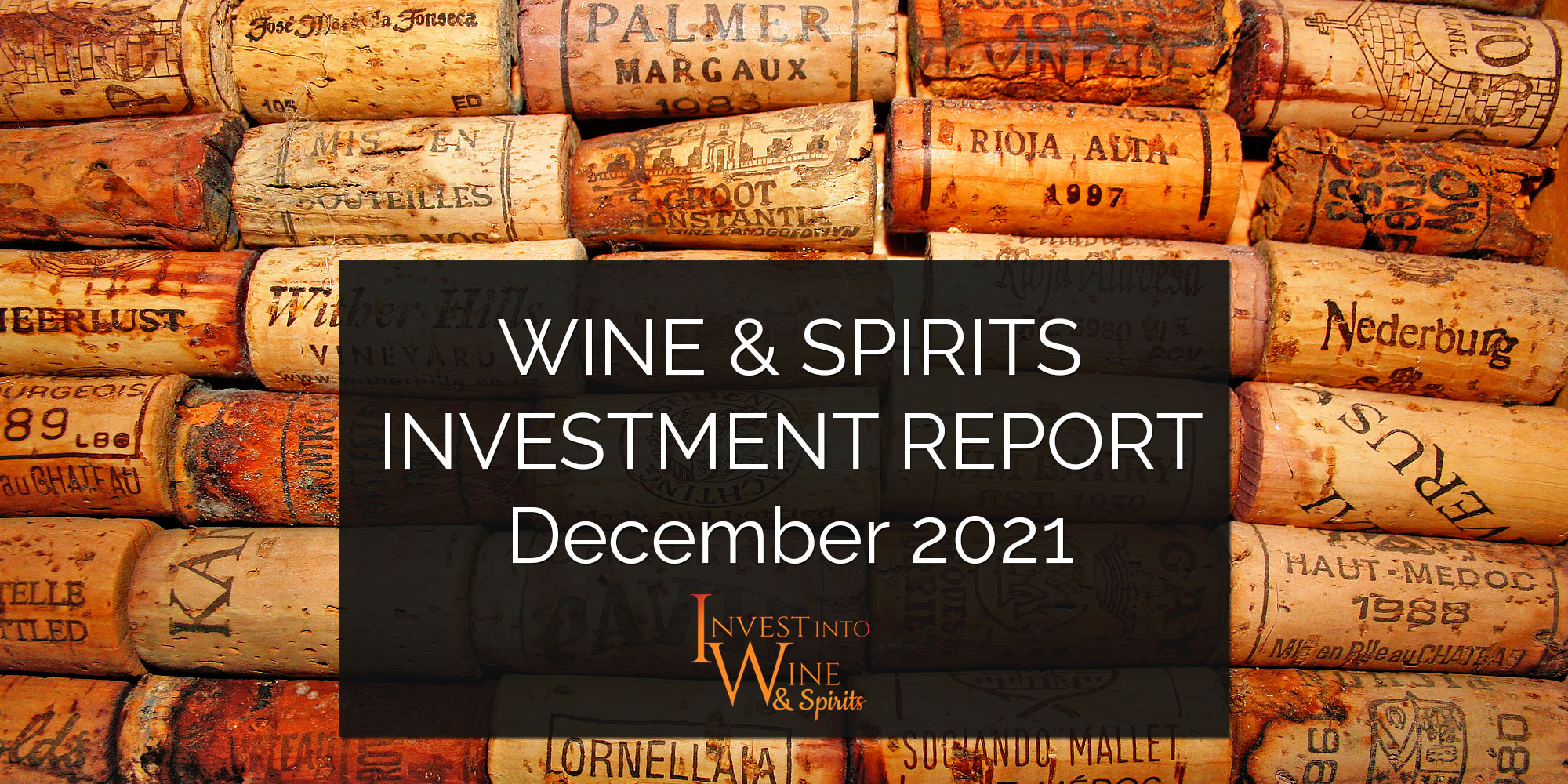 Wine & Spirits Investment Report December 2021